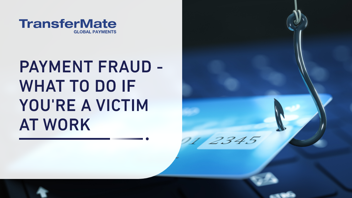 Payment fraud - what to do if you're a victim at work